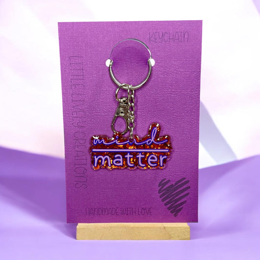 Mind Over Matter Keychain